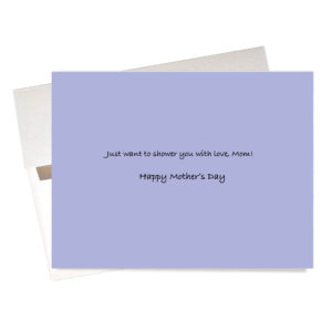 Message inside Lavender shower you with love Mother's Day card