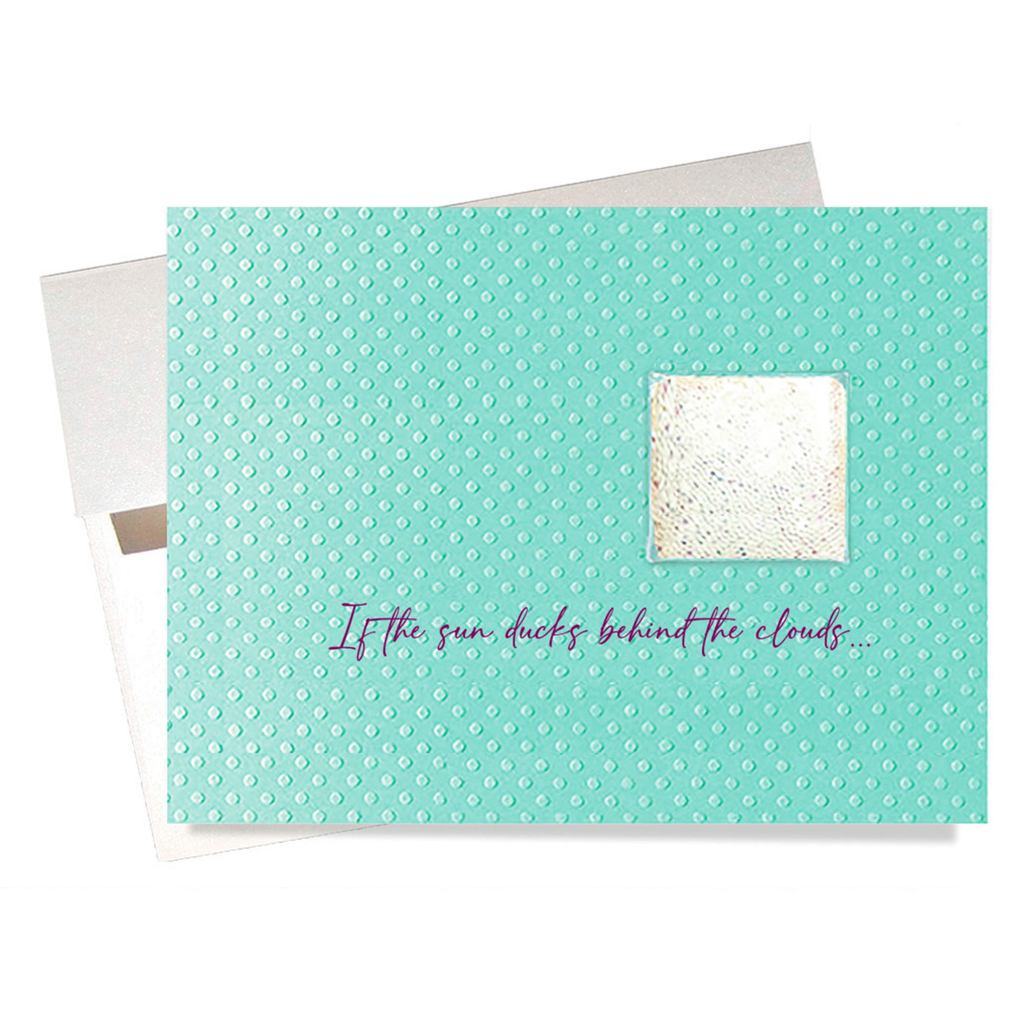 "Sparkle" Friendship & Encouragement Card features a small packet of iridescent glitter against julep colored card stock. Front says: "If the sun ducks behind the clouds..."