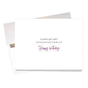 Inside "Maid service" birthday card says: "A perfect gift, right? Let me know how it works out! Happy birthday"