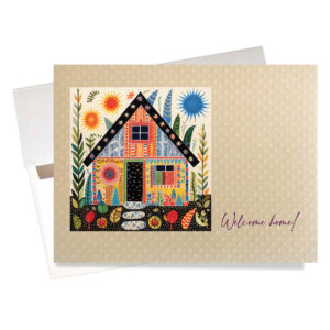 "Welcome home!" New Home Card features a creative-looking folk art home and the message "Welcome home!"