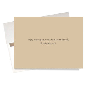 "Welcome home!" New Home Card inside says: "Enjoy making your new home wonderfully & uniiquely you!"