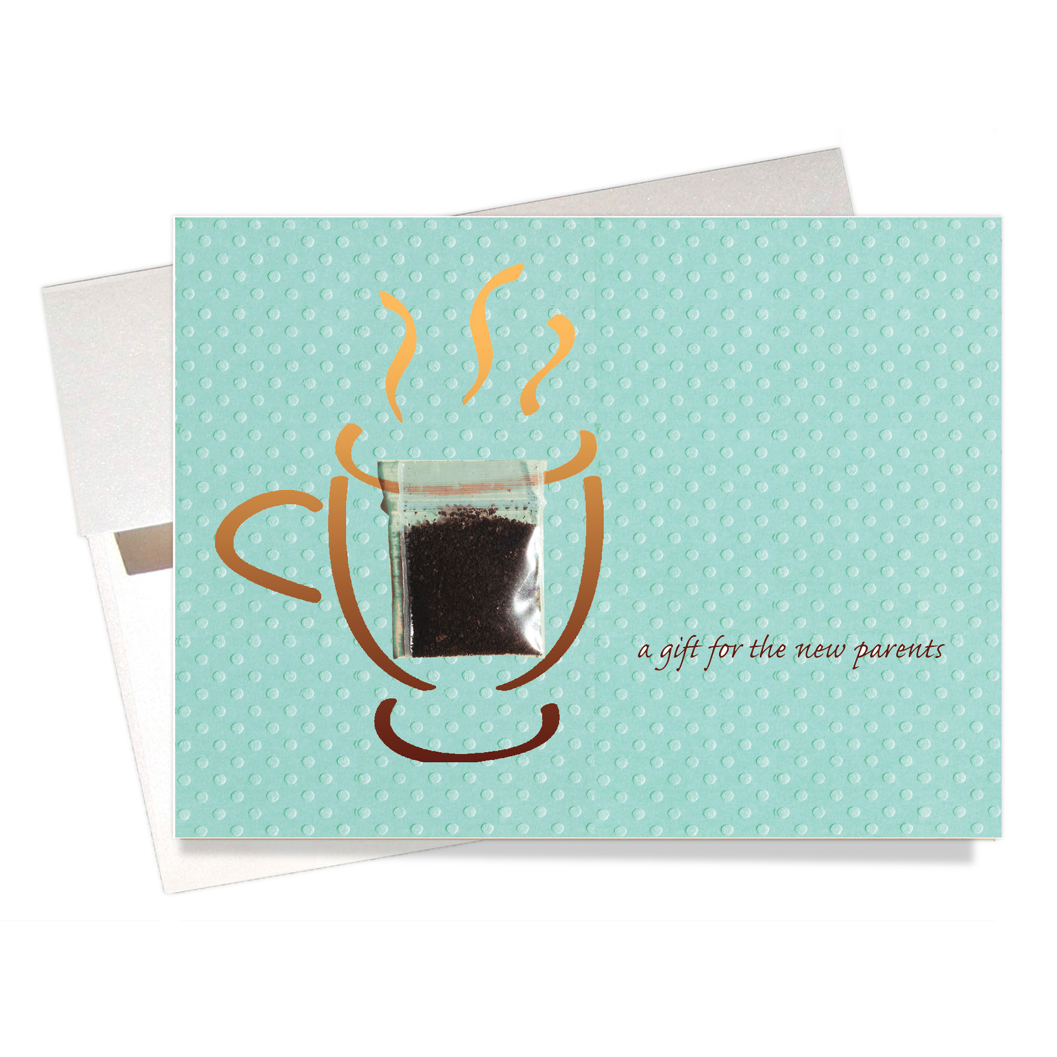 "Coffee for New Parents" Baby Congrats Card features a tiny packet of coffee, "a gift for the new parents."