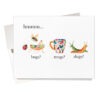 Bugs? Mugs? Slugs? playful birthday card